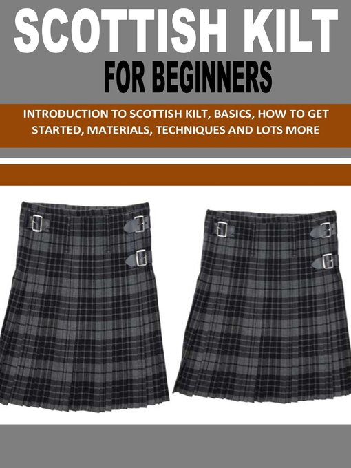 Title details for SCOTTISH KILT FOR BEGINNERS by VINCENT HARP - Available